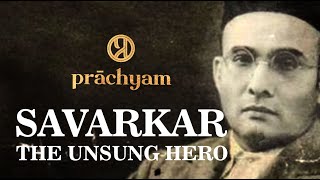 Veer Savarkar Status  The Unsung Hero  Prachyam [upl. by Harahs883]