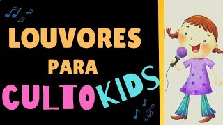 9 Louvores Animados Para Culto Infantil 🎵 Ouça Agora 🎵 [upl. by Barbara]