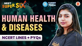 Human health and diseases  New Syllabus  NCERT Lines  PYQs Solving NEET 2024 BiologyGopika G [upl. by Yelsnya932]