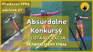 SKANDALICZNY FINAŁ  Predazzo 1996  Absurdalne Konkursy 57 [upl. by Ki]