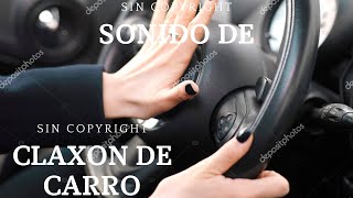 🧿CLAXON DE CARRO efecto de sonido🧿 car horn sound effect [upl. by Leik]