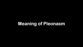 What is the Meaning of Pleonasm  Pleonasm Meaning with Example [upl. by Oleg835]