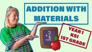 Addition With Materials  Year 1 KS1 1st Grade Maths [upl. by Jez]