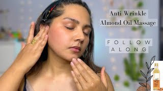 Anti Wrinkle Facial Massage with Almond Oil  Follow Along Tutorial [upl. by Koal91]