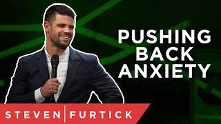 5 Ways To Fight Anxiety  Pastor Steven Furtick [upl. by Nomit985]