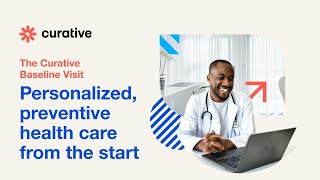 The Curative Baseline Visit Personalized Preventive Health Care From the Start Webinar [upl. by Julian172]