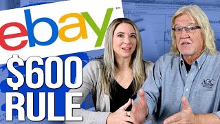 New EBAY 600 Rule 1099K Reporting Explained [upl. by Nylleoj271]