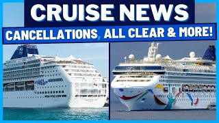 CRUISE NEWS Norwegian Cruise Line Cancellations Ship Gets All Clear Carnival Explains amp MORE [upl. by Ainaj522]