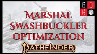 2e MarshalSwashbuckler Optimization [upl. by Aenad201]