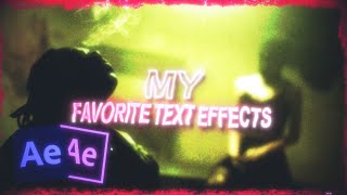 My Favorite Text Effects After Effects [upl. by Ahsikat324]