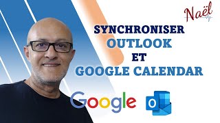 Google Calendar Et Outlook  Comment Les Synchroniser [upl. by Candide]