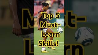 The Top 5 MustLearn Football Skills for 2024 ⚽ Football SoccerSkills [upl. by Scully]