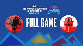 Albania v Gibraltar  Full Basketball Game  FIBA U16 Womens European Championship 2023  Div C [upl. by Niroht]