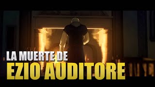 Assassin’s Creed Embers  La MUERTE de Ezio Auditore  El Gran MISTERIO [upl. by Arrio]