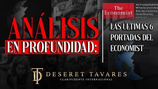 Análisis en profundidad Las últimas 6 portadas del Economist  Deseret Tavares [upl. by Ellecram]