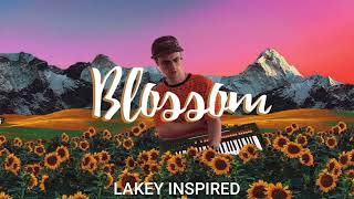 LAKEY INSPIRED  Blossom [upl. by Linnie]