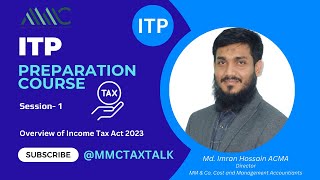 ITP Preparation Class II আইটিপি II Income Tax Act 2023 II Md Imran Hossain ACMA [upl. by Garnett674]