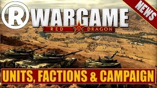 Wargame Red Dragon  Units Factions amp Campaign [upl. by Marzi18]