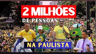 Bolsonaro leva 2 Milhões a Paulista familia deus patria liberdade noticias bolsonaro [upl. by Adalie521]