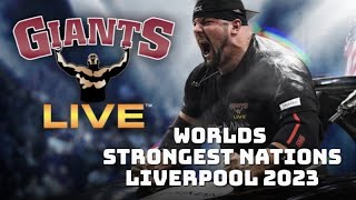 Giants Live  Worlds Strongest Nation 2023  Liverpool [upl. by Lleuqar]