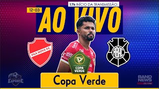 Vila Nova x Rio BrancoES  AO VIVO  Campeonato Goiano [upl. by Lugo298]