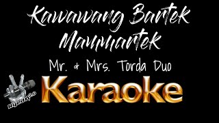 Ang Kawawang Bartek  Mammartek Karaoke Ilocano Songs by Mr amp Mrs Torda RyedTV20 Karaoke [upl. by Rehposirhc]