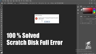 100  Solved Scratch Disk Full Error In Photoshop CC 2020  Photoshop Memory Error  Could not open [upl. by Grannias]