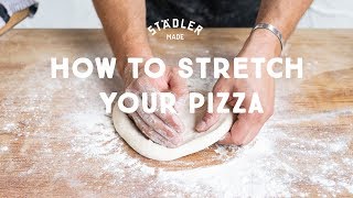 How to Stretch Pizza Dough [upl. by Orpheus]