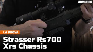 Strasser Rs700 Xrs chassis calibro 308 Winchester fusione perfetta  La prova [upl. by Nellda]