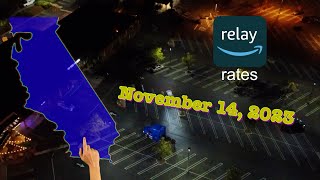 SoCal Amazon Relay Rates  November 14 2023 [upl. by Ann-Marie257]