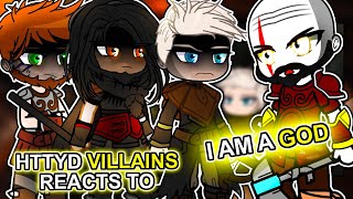 HTTYD Villains Reacts to Hiccup as Kratos Part 8  GOW Ragnarök  Gacha Club React [upl. by Hansiain]