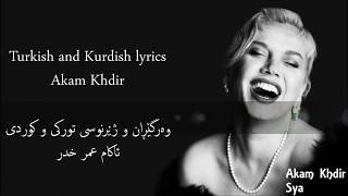 Sezen Aksu Beni unutma English and kurdish lyrics Akam Khdir [upl. by Nwahsirhc206]