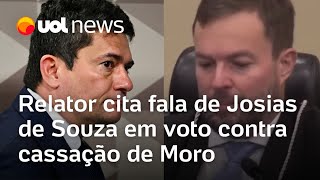 Julgamento de Moro Relator cita fala de Josias de Souza sobre Boulos em voto contra cassação [upl. by Oirobil344]