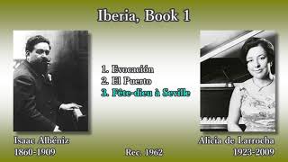 Albéniz Iberia Book 1 de Larrocha 1962 アルベニス イベリア第1巻 デ・ラローチャ [upl. by Morette]