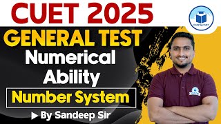 CUET 2025 General Test  Numerical Ability  Number System  CUET Civilstap [upl. by Schumer878]