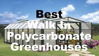 Best Backyard Greenhouses For Sale Walk In Polycarbonate [upl. by Lecrad]