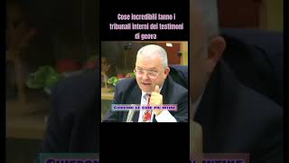 Tribunali di giudizio dei testimoni di geovafanno cose sconvolgenti [upl. by Attlee463]