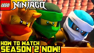 How to WATCH Season 2 Now 🐲 Ninjago Dragons Rising Season 2 News [upl. by Assirehs]