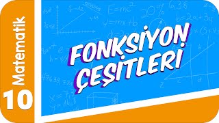 10 Sınıf Matematik Fonksiyon Çeşitleri 2022 [upl. by Cohbert889]