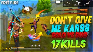 Double Kar98 Solo Vs Duo 17 Kills Gameplay  Garena Free Fire  Desi Gamers [upl. by Brenda]