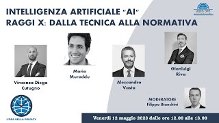 INTELLIGENZA ARTIFICIALE quotAIquot RAGGI X DALLA TECNICA ALLA NORMATIVA [upl. by Leidgam]