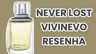 PERFUME NEVER LOST  VIVINEVO  RESENHA [upl. by Nihcas]