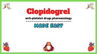 Clopidogrel pharmacology antiplatelet drugs pharmacology clinical pharmacology lectures [upl. by Keifer]