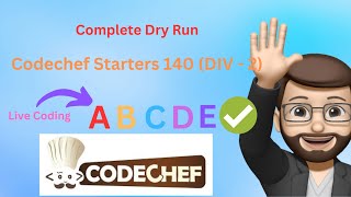 Codechef Starters 140 DIV  2  AB C D E  Dry Run  Detailed Explanation [upl. by Bord]