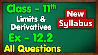 Class 11 Ex 122 Limits and Derivatives Ch12 New Syllabus NCERT Green Board Differentiation Maths [upl. by Nocam542]