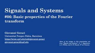 Signals amp Systems 06 Basic properties of the Fourier transform [upl. by Nivek]