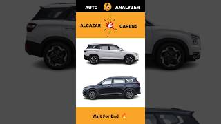 Hyundai Alcazar 😍 Vs Kia Carens 🤩  Full Comparison amp Review 😱  shorts [upl. by Marx]