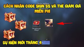 Liên Quân  Cách Nhận CODE Skin SS Và Thẻ Giảm Giá Quân Huy Từ Sự Kiện Shopee Cực Xịn [upl. by Annawit]