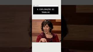 Maria Rita Kehl fala sobre a exploração do trabalho no Capitalismo de hoje [upl. by Vernon]