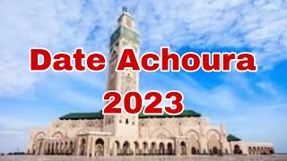 quelle sera la date de Achoura 2023 [upl. by Rhoda]